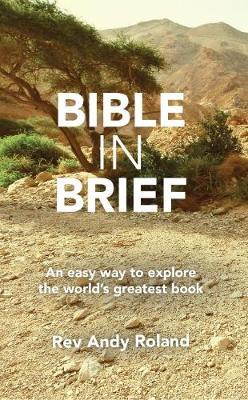 Bible in Brief by Rev Andy Roland image