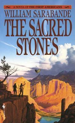 The Sacred Stones by William Sarabande