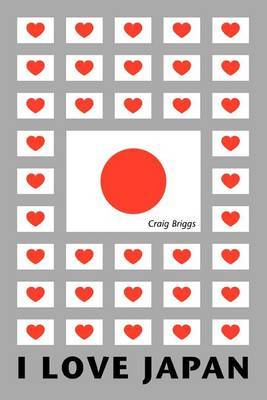 I Love Japan by Craig Briggs image