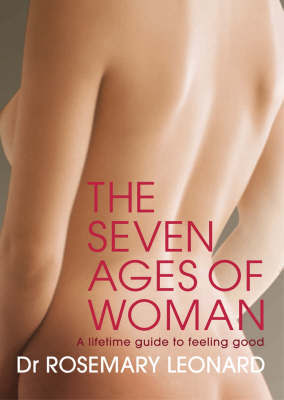 The Seven Ages of Woman by Dr Rosemary Leonard image