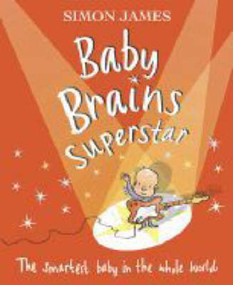 Baby Brains Superstar by Simon James image