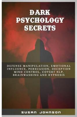 Dark Psychology Secrets by Susan Johnson image