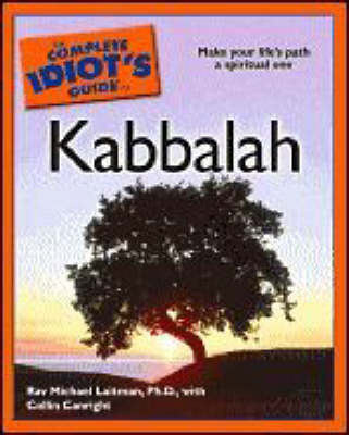 The Complete Idiot's Guide to Kabbalah by Rav Michael Laitman image