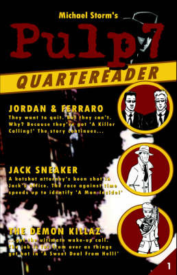 The Pulp7 Quartereader - Book One by Michael Storm image