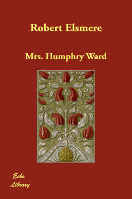 Robert Elsmere by Mrs.Humphry Ward image