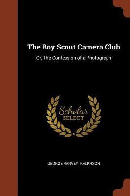 The Boy Scout Camera Club by George Harvey Ralphson image