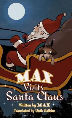 Max Visits Santa Claus by Max the Intrepid image