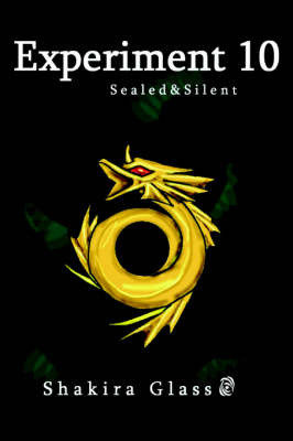 Experiment 10: Sealed & Silent by Shakira Glass image
