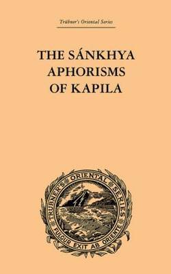 The Sankhya Aphorisms of Kapila by James R Ballantyne image