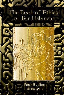 The Book of Ethics of Bar Hebraeus by Bar Hebraeus image