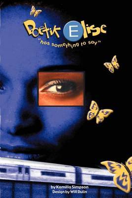 Poetik Elise "Has Something to Say" by Kamilla Simpson image