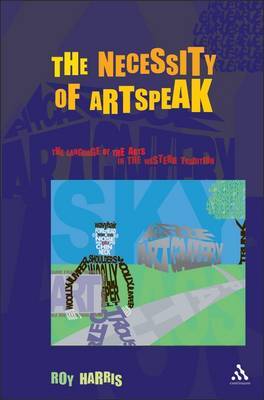 The Necessity of Artspeak by Roy Harris image