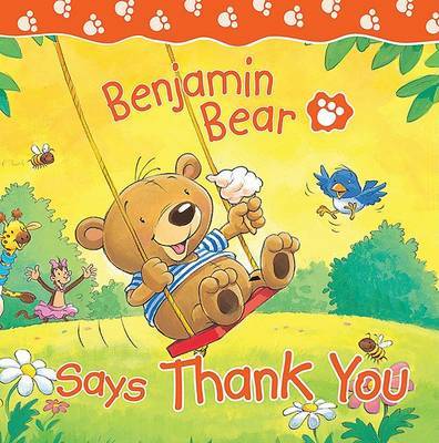 Benjamin Bear Says Thank You by Claire Freedman image