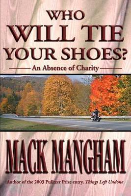 Who Will Tie Your Shoes? by Mack Mangham image