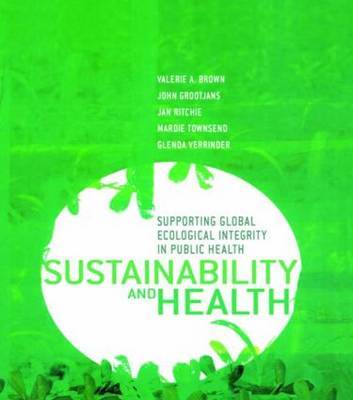 Sustainability and Health by Valerie A Brown image