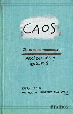 Caos. El Manual de Accidentes Y Errores by Keri Smith image