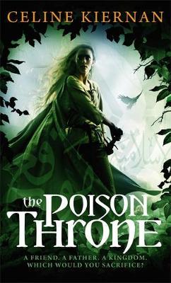 The Poison Throne by Celine Kiernan