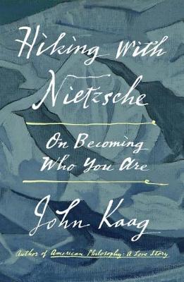 Hiking with Nietzsche by John Kaag image