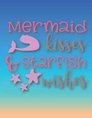 Mermaid Kisses & Starfish Wishes by Journal Gypsy image