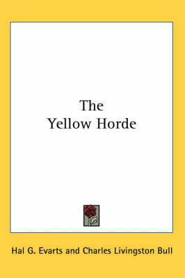 The Yellow Horde on Paperback by Hal G. Evarts