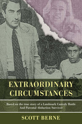 Extraordinary Circumstances on Hardback by Scott Berne