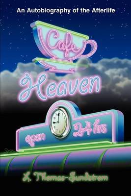 Cafe Heaven by L. Thomas-Sundstrom image