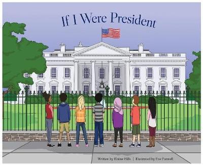 If I Were President by Elaine Hills image