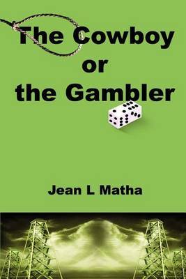 The Cowboy or the Gambler by Jean L. Matha image