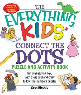 The Everything Kids' Connect the Dots Puzzle and Activity Book by Scot Ritchie image