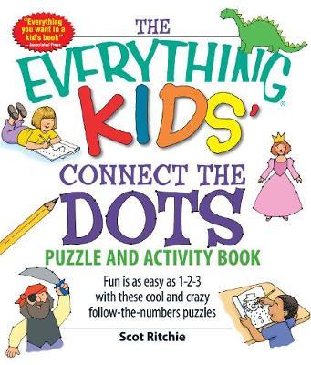 The Everything Kids' Connect the Dots Puzzle and Activity Book image