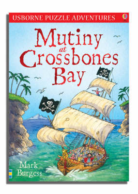 Mutiny At Crossbones Bay by Mark Burgess image