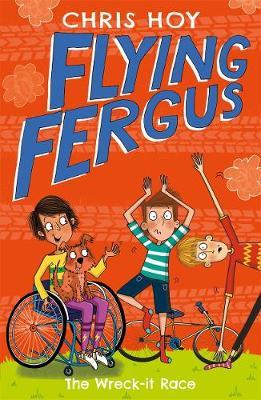 Flying Fergus 7: The Wreck-It Race by Chris Hoy image