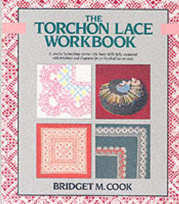 The Torchon Lace Workbook by Bridget M. Cook image