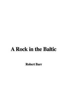 A Rock in the Baltic by Robert Barr image