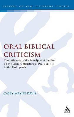 Oral Biblical Criticism on Hardback by Casey Wayne Davis