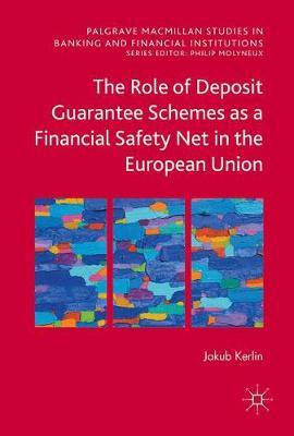 The Role of Deposit Guarantee Schemes as a Financial Safety Net in the European Union image