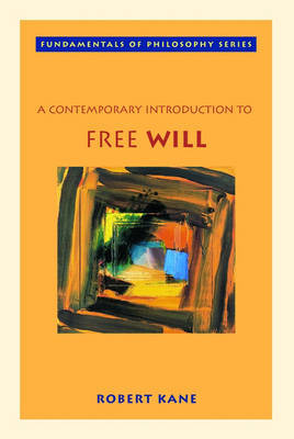 A Contemporary Introduction to Free Will by Robert Kane image
