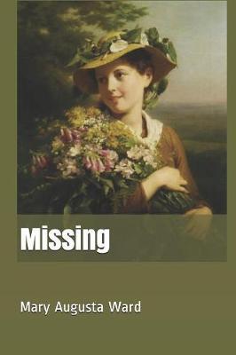 Missing by Mary Augusta Ward image