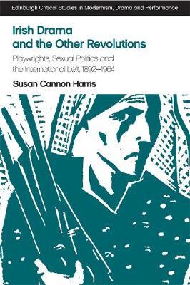 Irish Drama and the Other Revolutions image