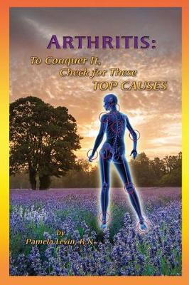 Arthritis by Pamela Levin R N image