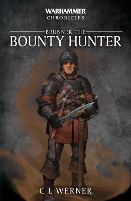 Brunner the Bounty Hunter by C.L. Werner image
