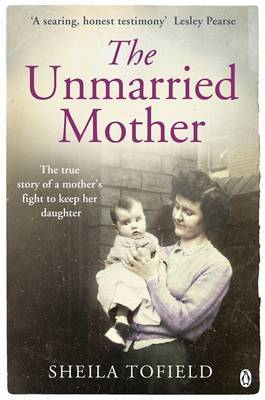 The Unmarried Mother by Sheila Tofield image