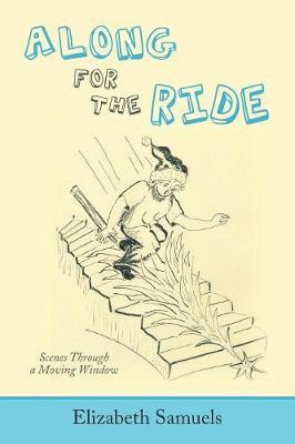 Along for the Ride by Elizabeth Samuels image