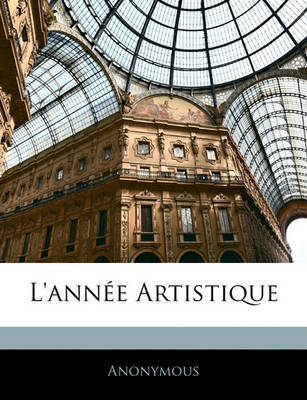 L'Anne Artistique on Paperback by * Anonymous