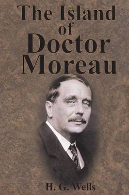 The Island of Doctor Moreau by H.G.Wells