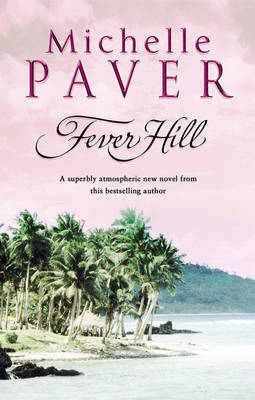 Fever Hill by Michelle Paver image