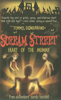 Scream Street: Heart of the Mummy by Tommy Donbavand image