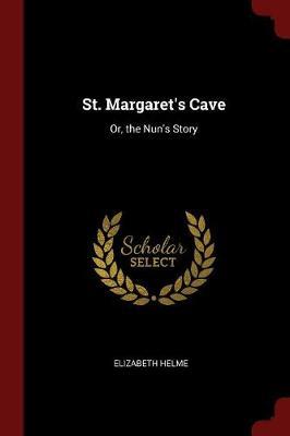 St. Margaret's Cave by Elizabeth Helme image