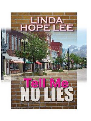 Tell Me No Lies by Linda Hope Lee image