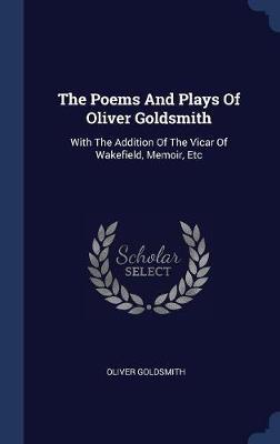 The Poems and Plays of Oliver Goldsmith image